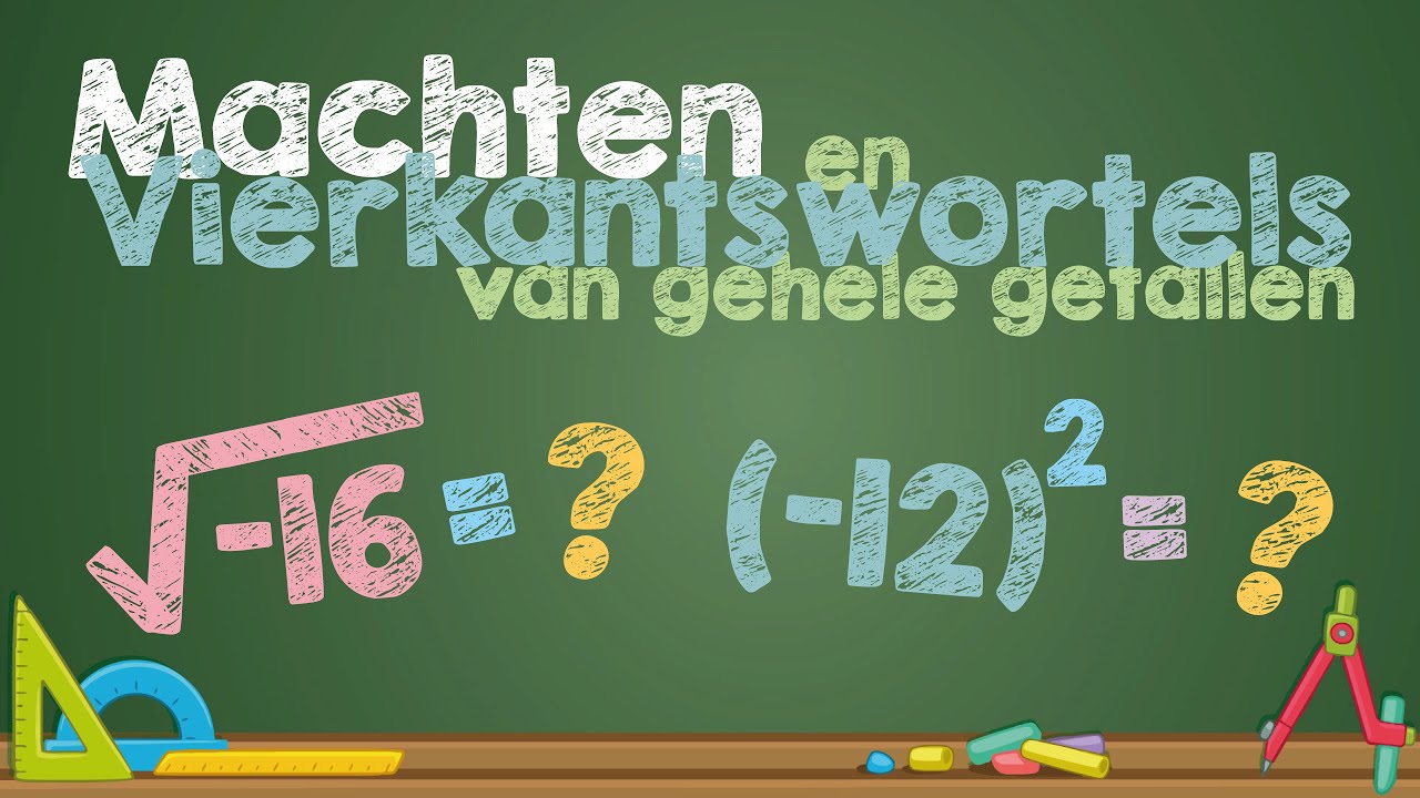 Machten en vierkantswortels van gehele getallen - (Wiskunde)