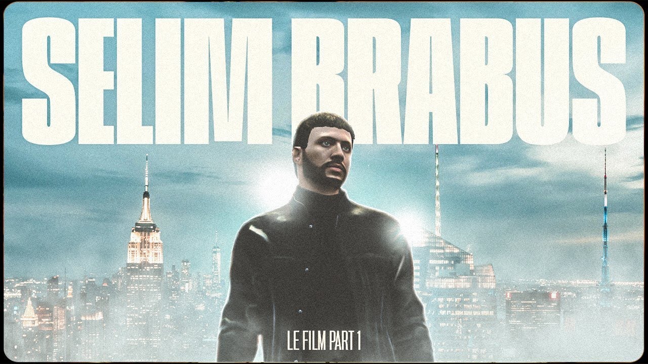 SELIM BRABUS: Le Film ! (Partie 1)