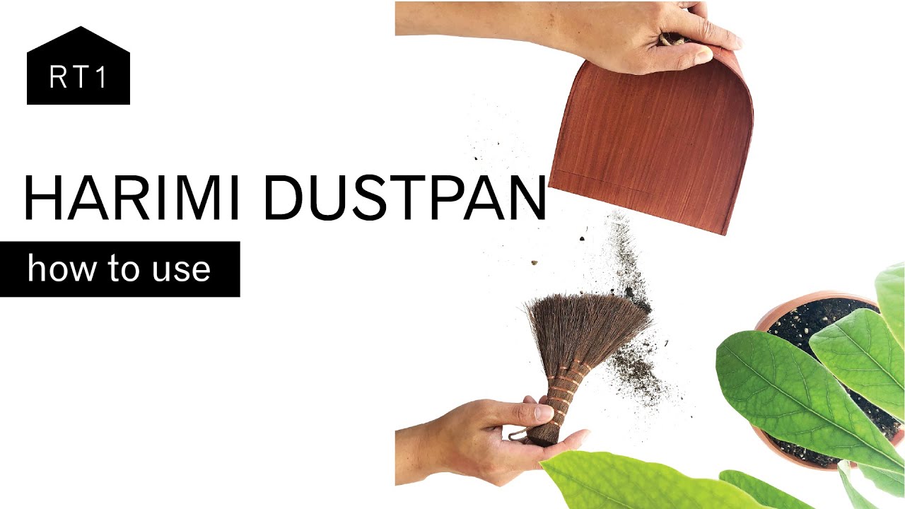 HOW TO USE HARIMI DUSTPAN & SHURO BRUSH + BROOM