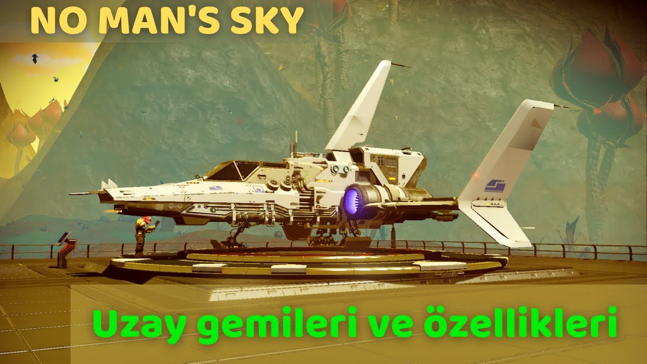 No Man's Sky Uzay Gemileri Rehberi