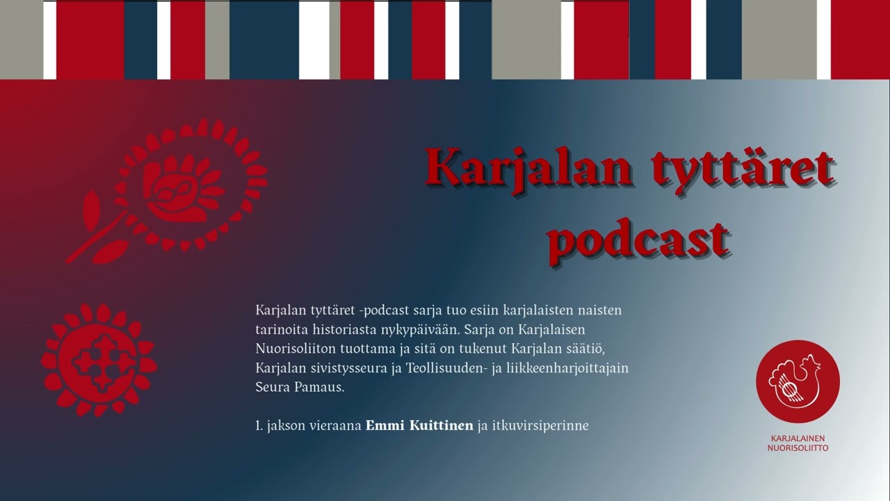 Karjalan tyttäret -podcast: Emmi Kuittinen ja itkuvirsiperinne