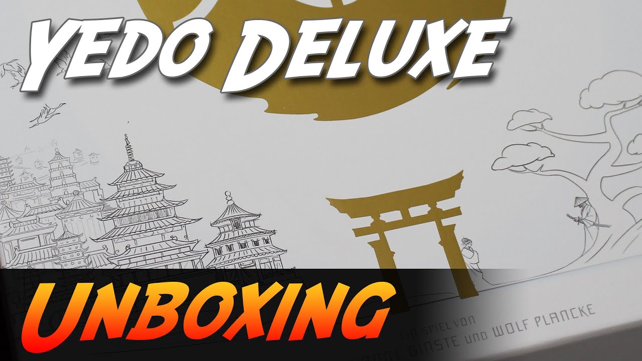 Yedo: Deluxe - Brettspiel-Unboxing (Giant Roc)