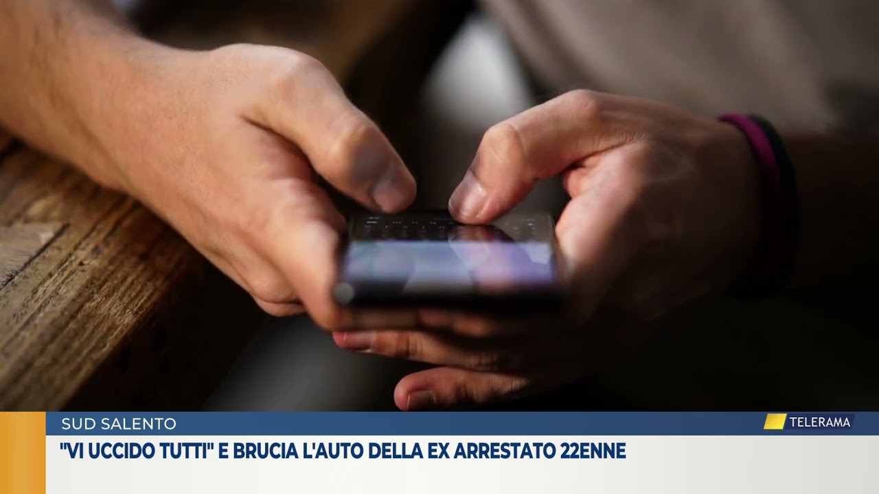 &ldquo;Vi uccido tutti&rdquo; e brucia l'auto della ex: arrestato 22enne