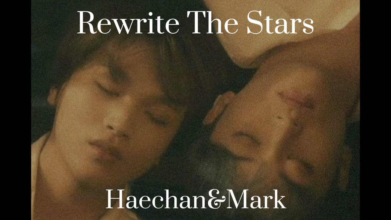 [AI COVER] Rewrite The Stars -Mark&Haechan (original: Zac Efron&Zendaya)