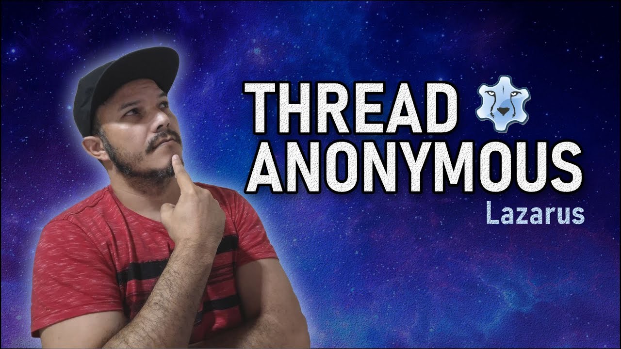 Thread anonima lazarus