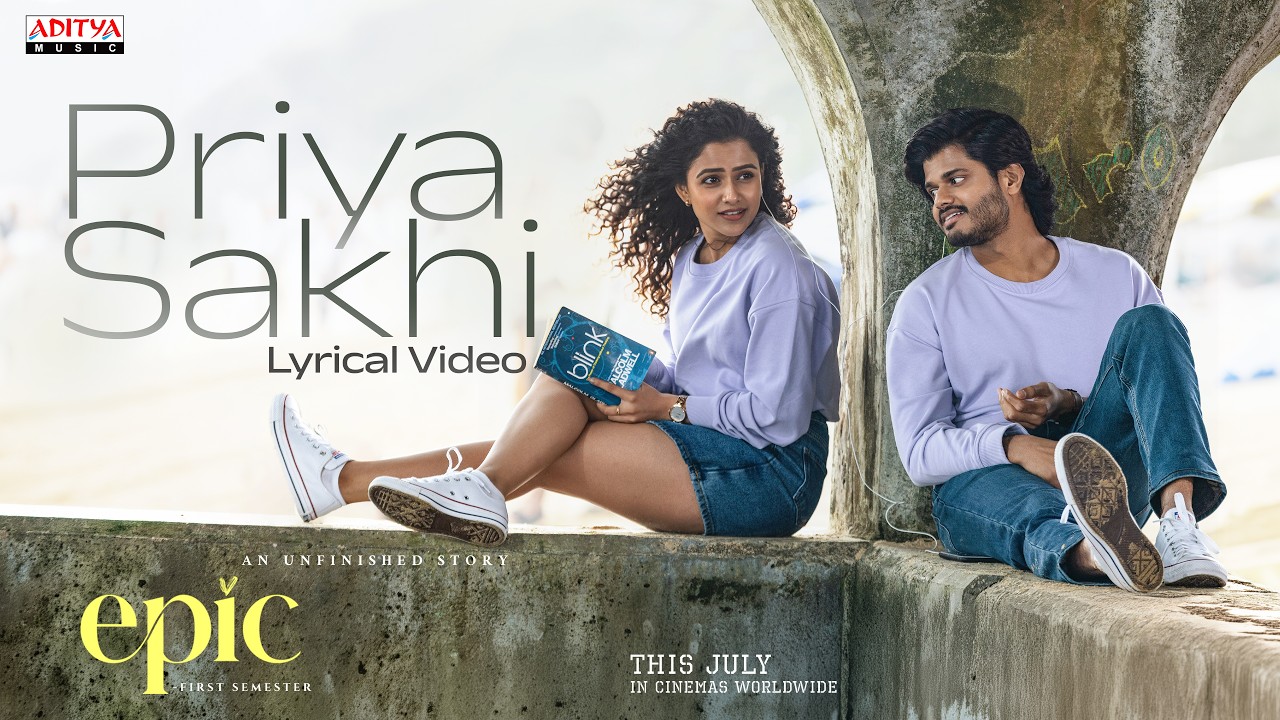 Priyasakhi Lyrical Video | EPIC First Semester | Anand Deverakonda, Vaishnavi | Hesham Abdul wahab