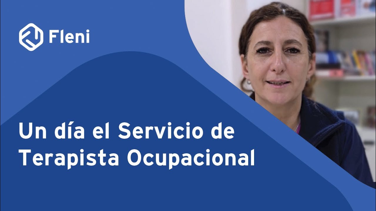 Un día en el Servicio de Terapia Ocupacional de Fleni