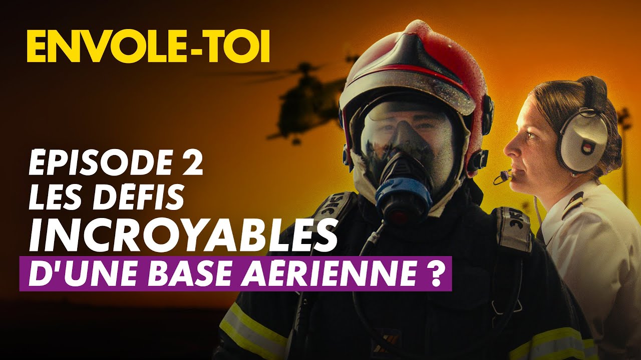 ENVOLE-TOI : 5 femmes dans l’armée de l’Air et de l’Espace - Épisode 2 : S’épanouir