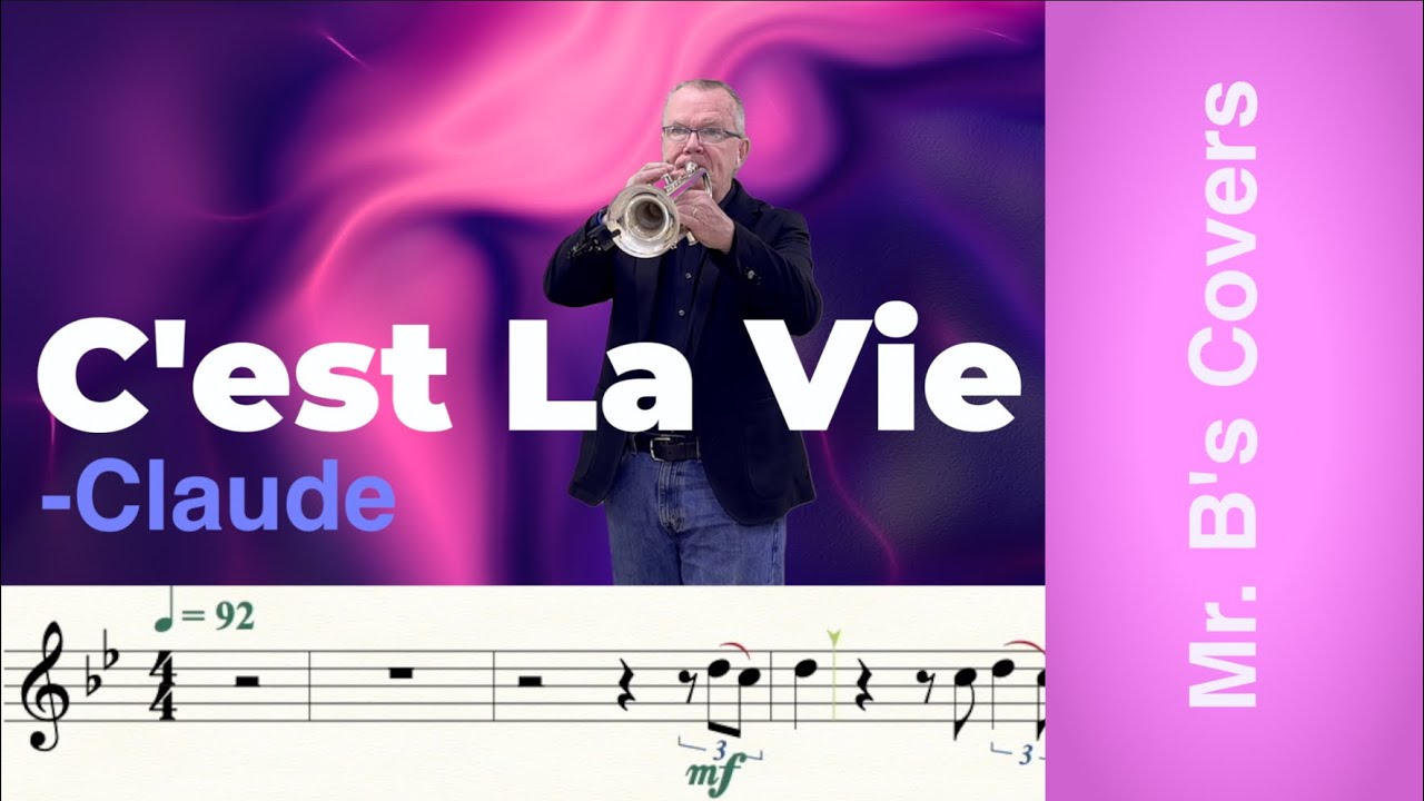 C'est La Vie, by Claude 🇳🇱 (Trumpet Cover)
