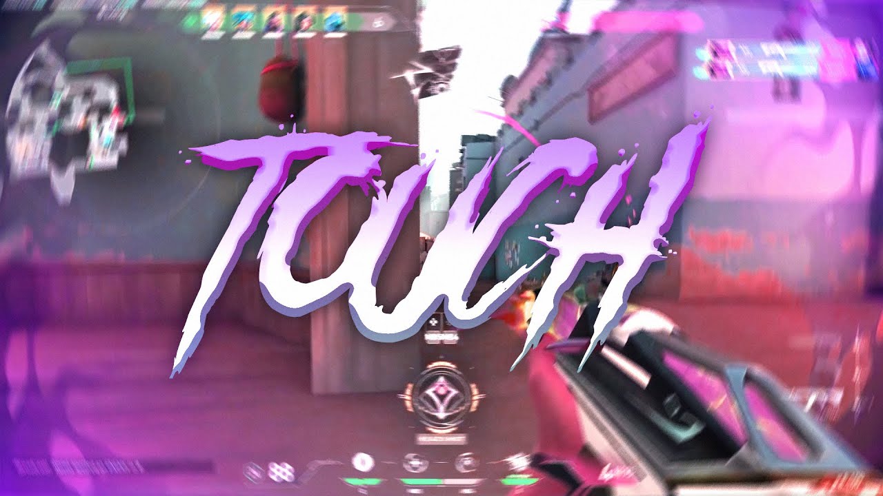 TOUCH ⚡⚡⚡⚡
