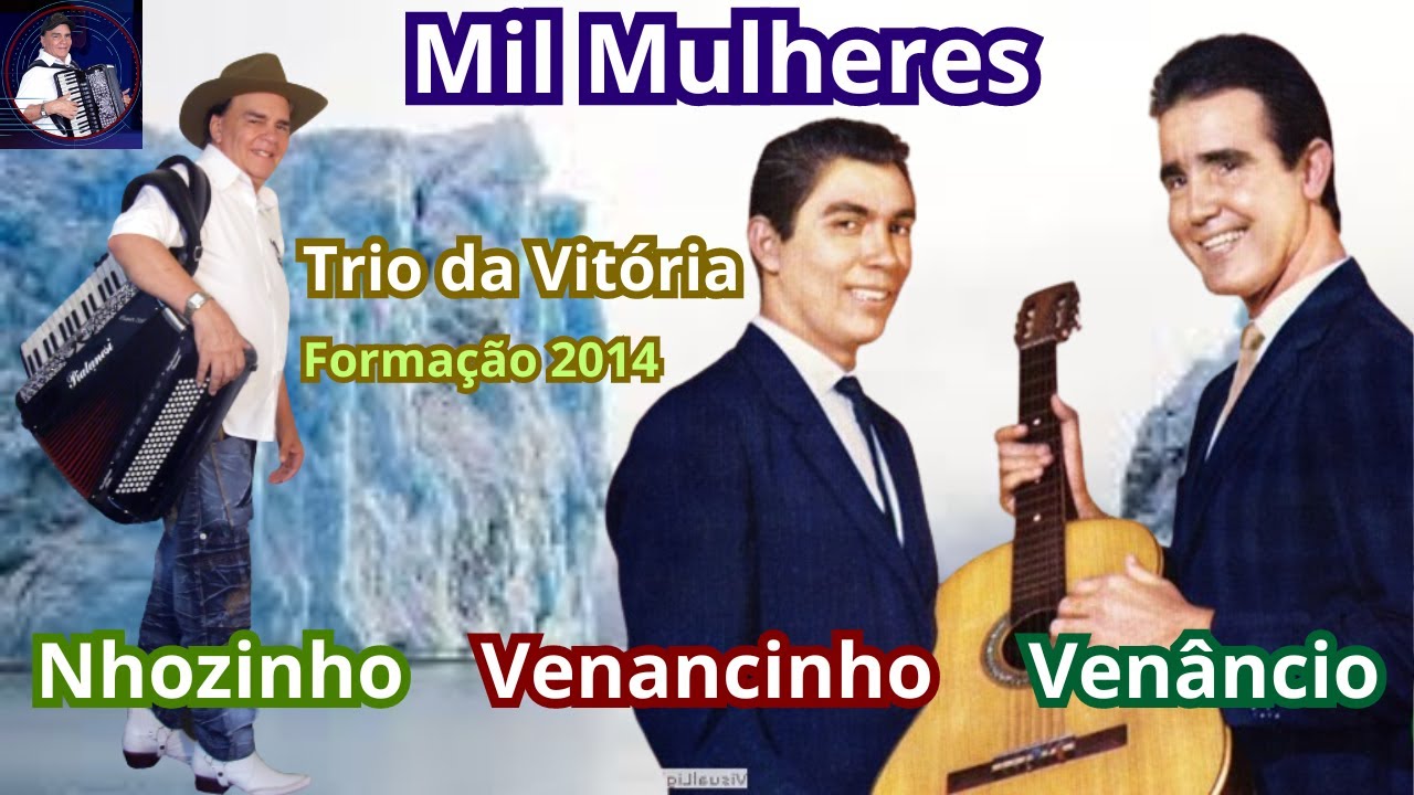 Mil Mulheres | Venâncio Venancinho & Nhozinho