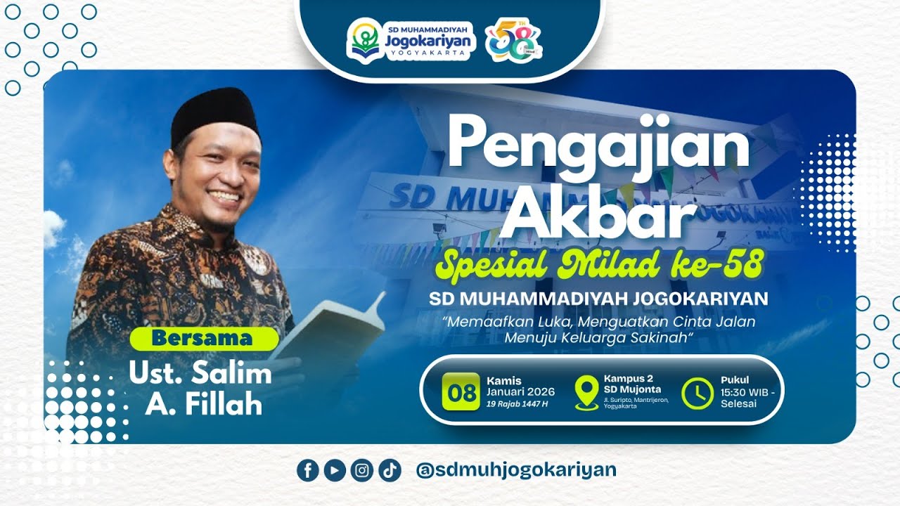 PENGAJIAN AKBAR | SPESIAL MILAD KE-58 SD MUJONTA | UST. SALIM A. FILLAH