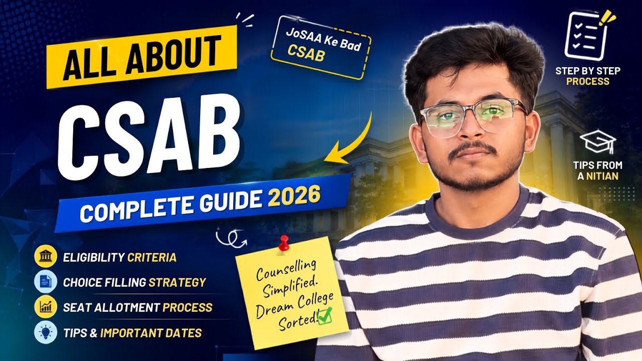 CSAB Counselling 2026 Complete Guide 🔥 | Registration, Choice Filling, Fees & Documents | Hindi