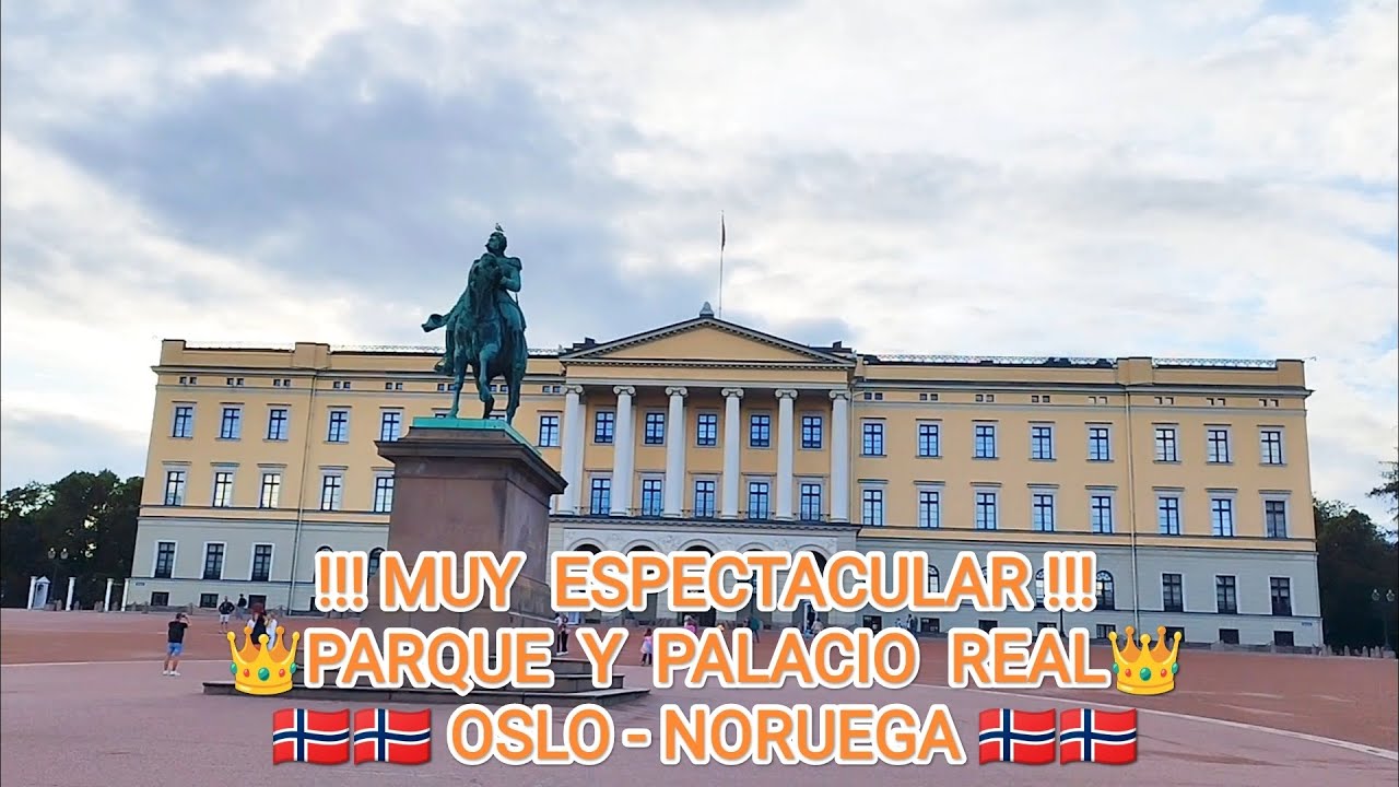 !!! MUY ESPECTACULAR !!!👑 PARQUE Y PALACIO REAL👑🇧🇻OSLO-NORUEGA🇧🇻 #osloendirectonoruega #travel #omg