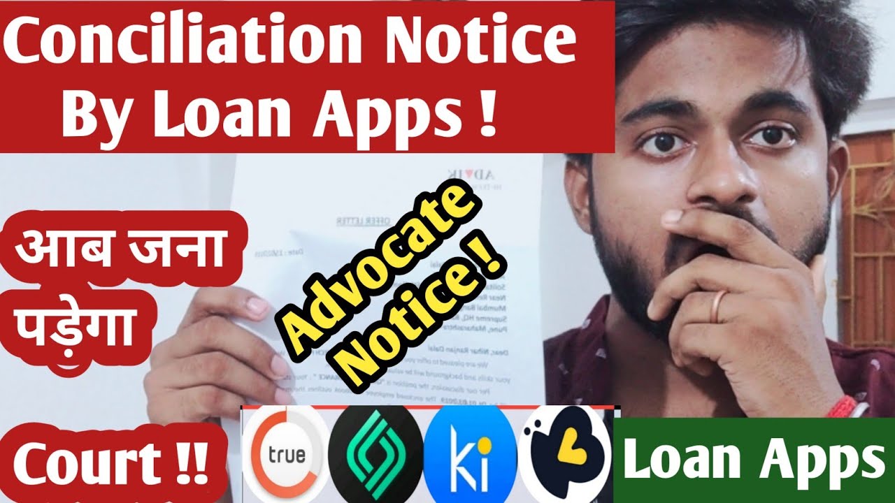 LoanApps-Big Update Conciliation Notice Send By loan Apps#kreditbee#kissht #Rufilo| Court Case Filed