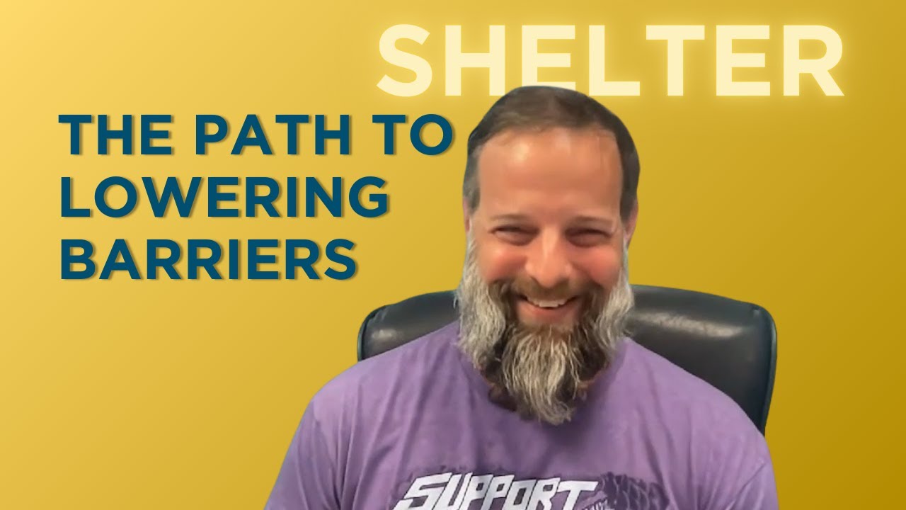 HOMELESSNESS SHELTER: the path to becoming low-barrier
