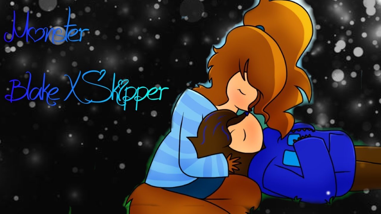 Blake and Skipper - Monster [bipper]