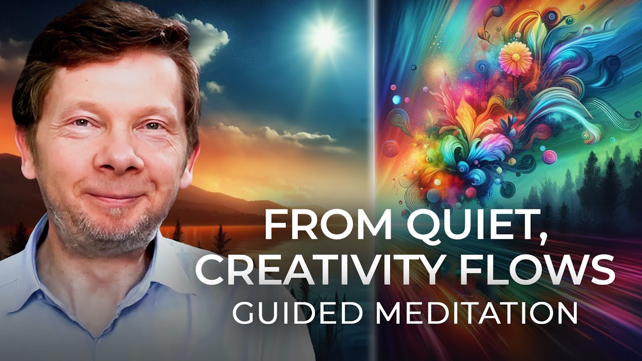 Guided Meditation: The Power of Stillness with Eckhart Tolle | Exploring Joy, Love, and Creativity