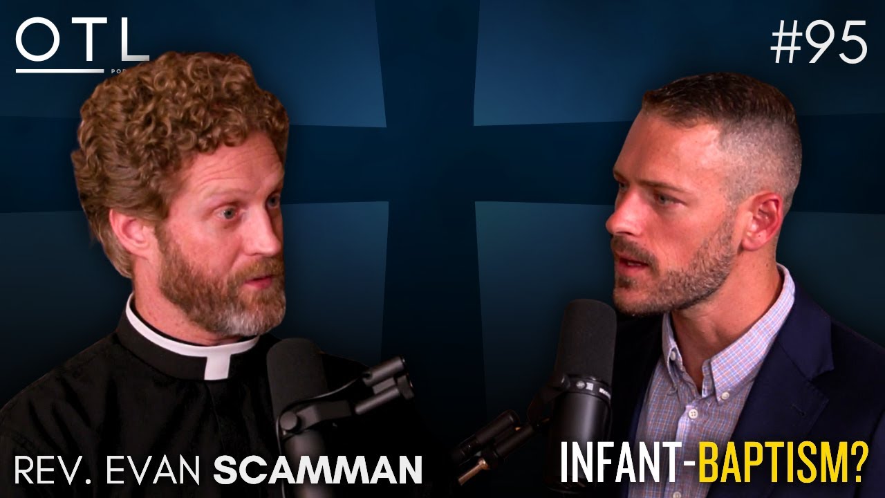 Defending Confessional Lutheranism, Infant Baptism & the Sacraments | Rev. Evan Scamman