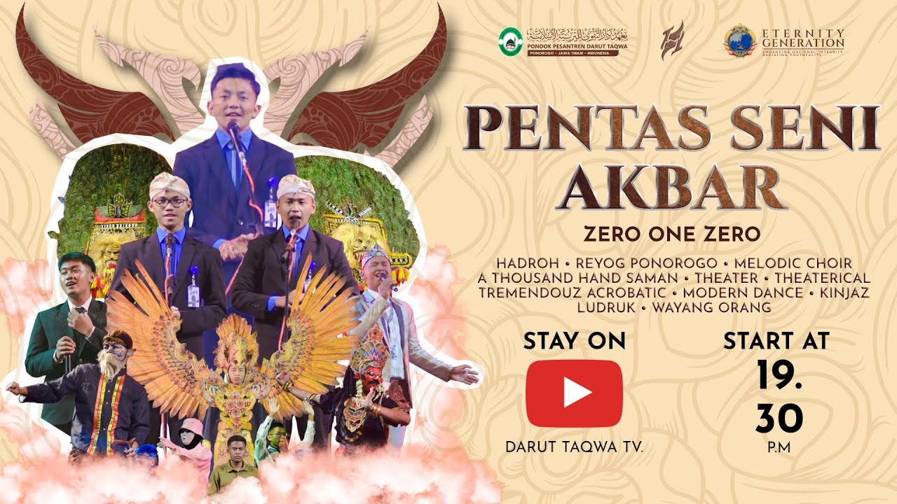 PENTAS SENI AKBAR 010 PONDOK PESANTREN DARUT TAQWA PONOROGO ---- ETERNITY GENERATION