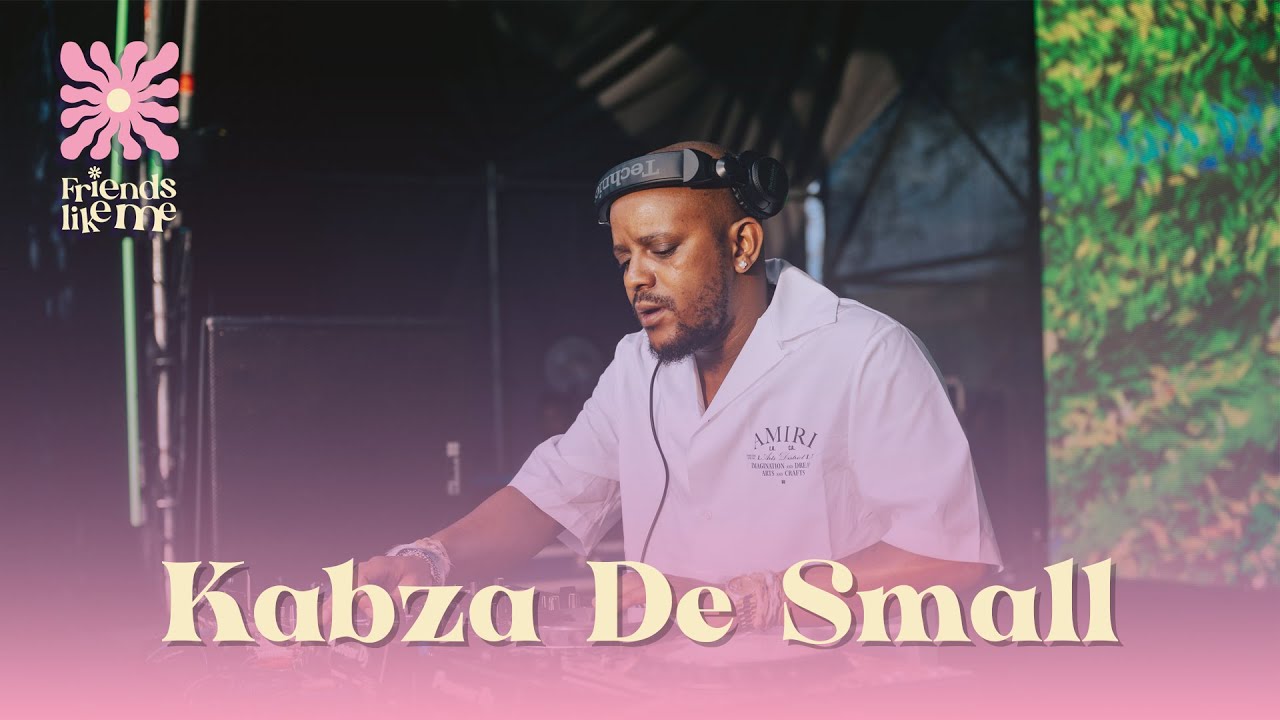 Kabza De Small at Friends Like Me
