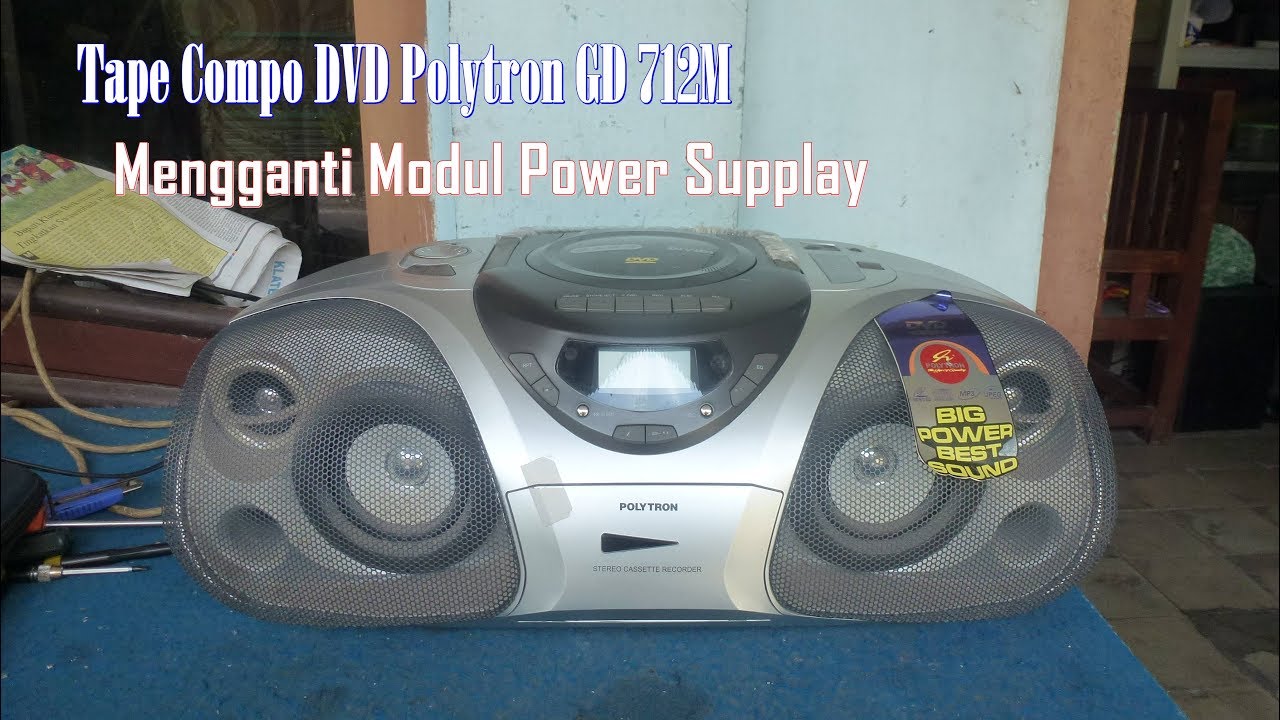 Memperbaiki Tape Compo DVD Polytron GD-712M Rusak DVD Tidak Hidup