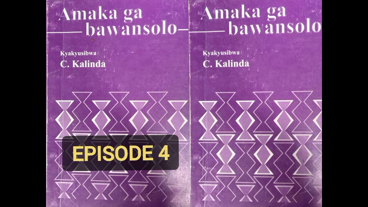 Amaka ga Bawansolo - Episode 4