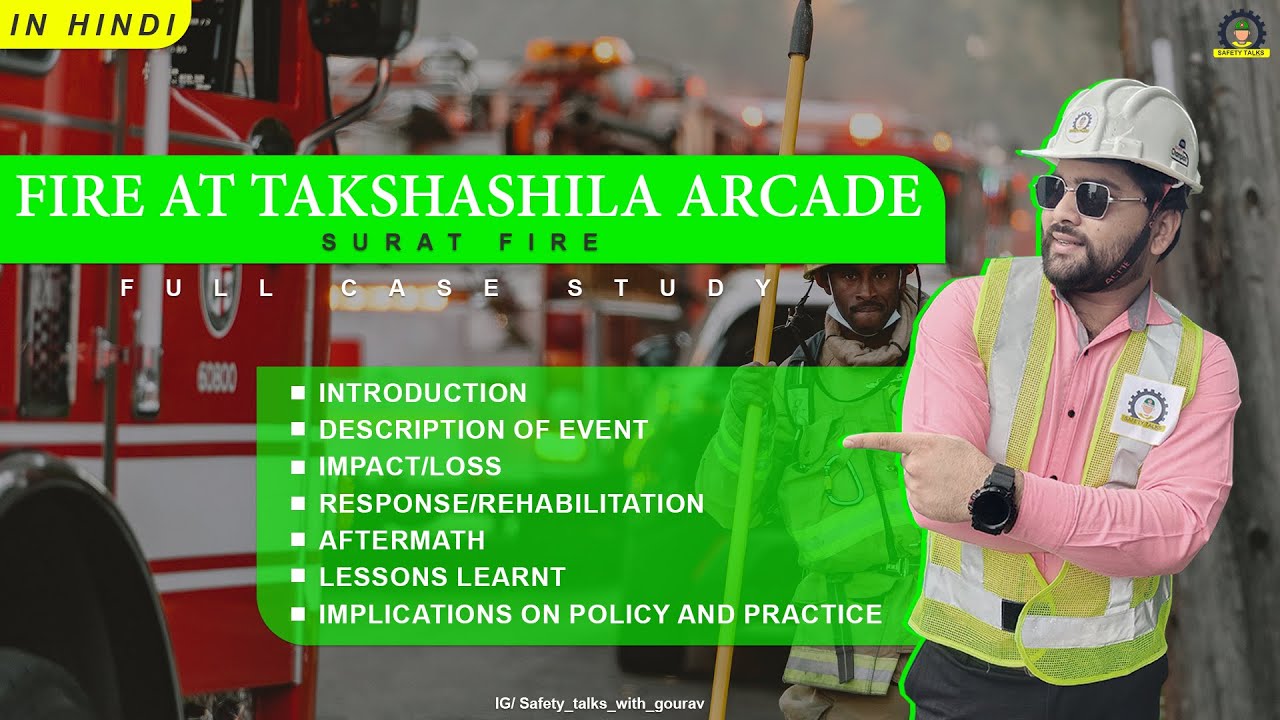 SURAT FIRE -  Fire at Takshashila Arcade - Case Study