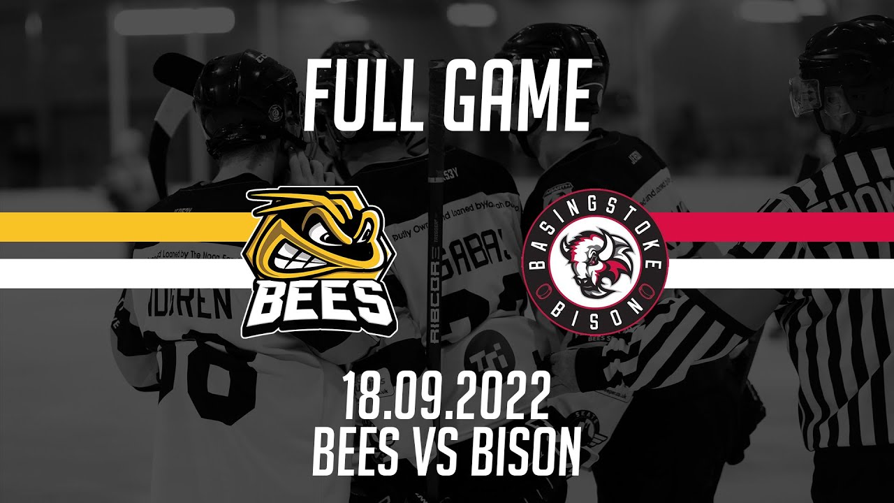 TSI World Bees vs Basingstoke Bison 18.09.2022 (Full game)