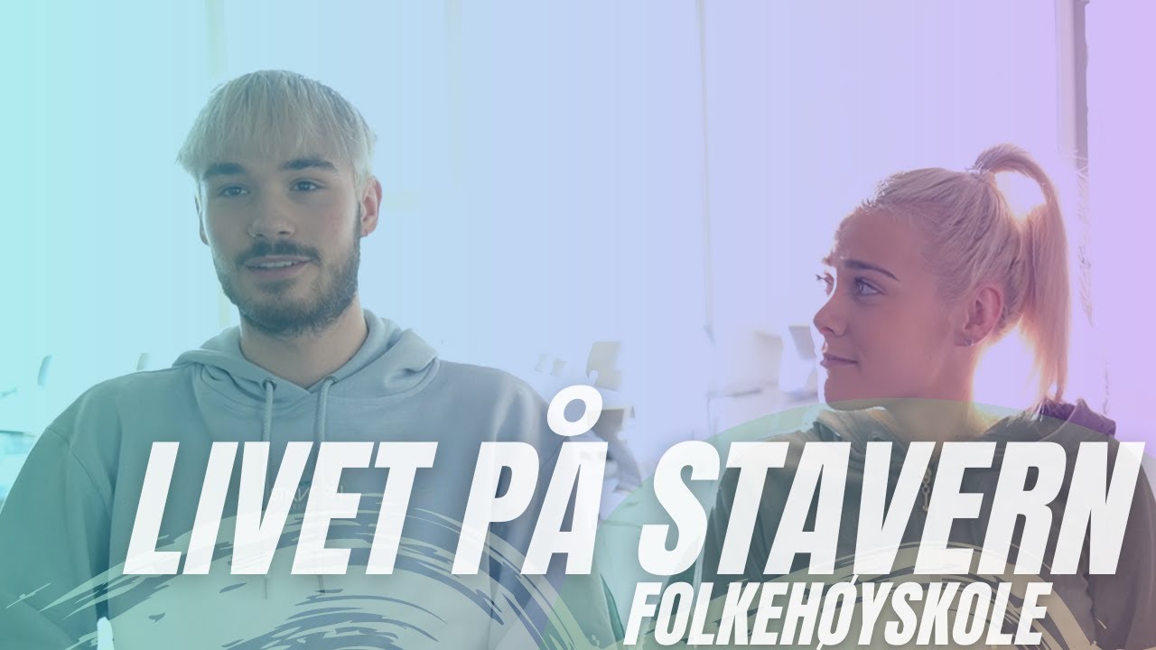 Livet på Stavern folkehøyskole