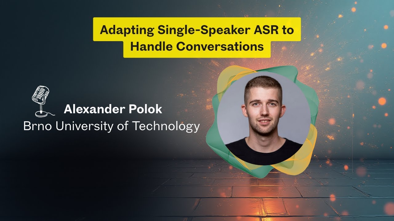 (English) Adapting Single-Speaker ASR to Handle Conversations by Alexander Polok