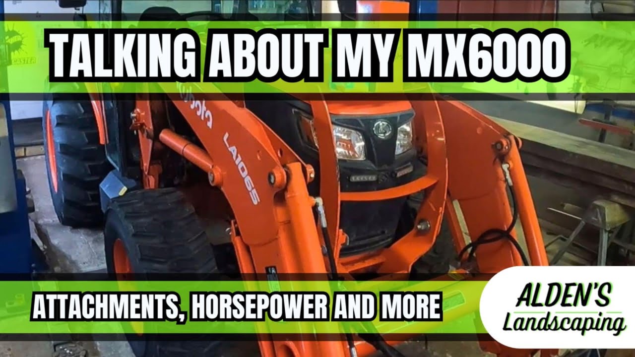 KUBOTA MX6000 | MY EXPERIENCE AFTER FOUR SEASONS