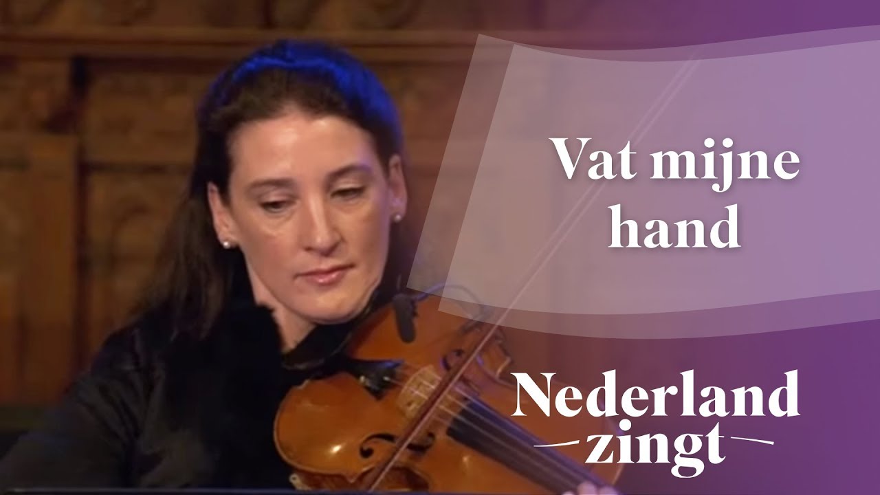 Nederland Zingt: Vat mijne hand