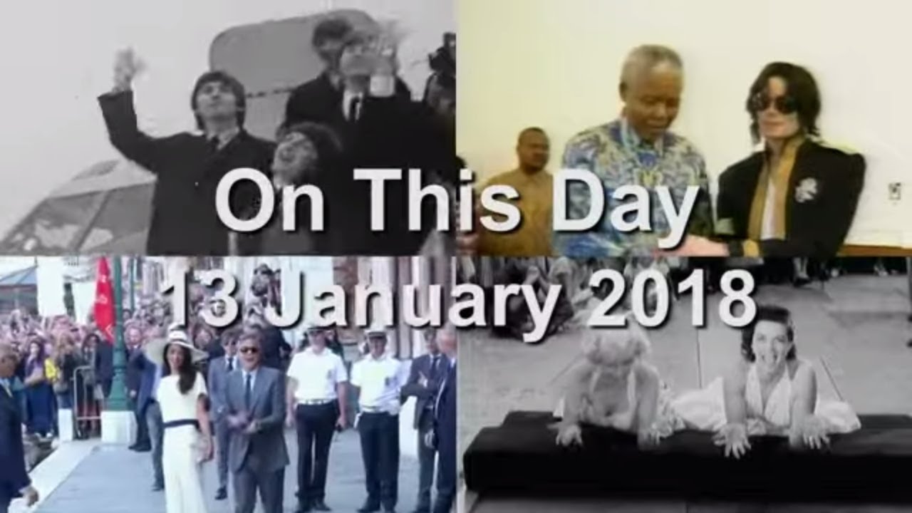 On This Day: 13 January 2018