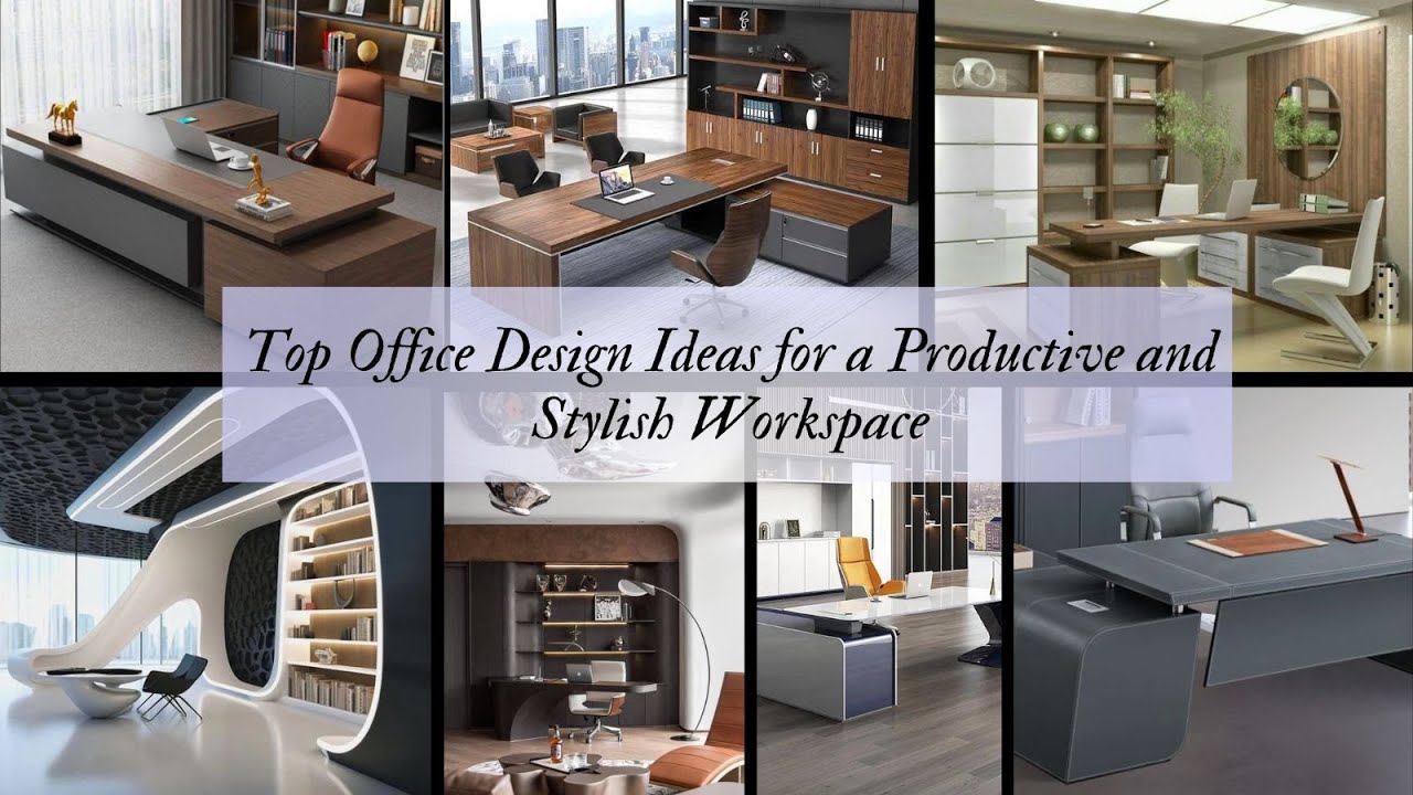 Top Office Design Ideas for a Productive and Stylish Workspace