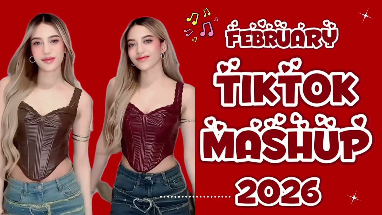 New TikTok Mashup February 2026 (Not Clean)❤️