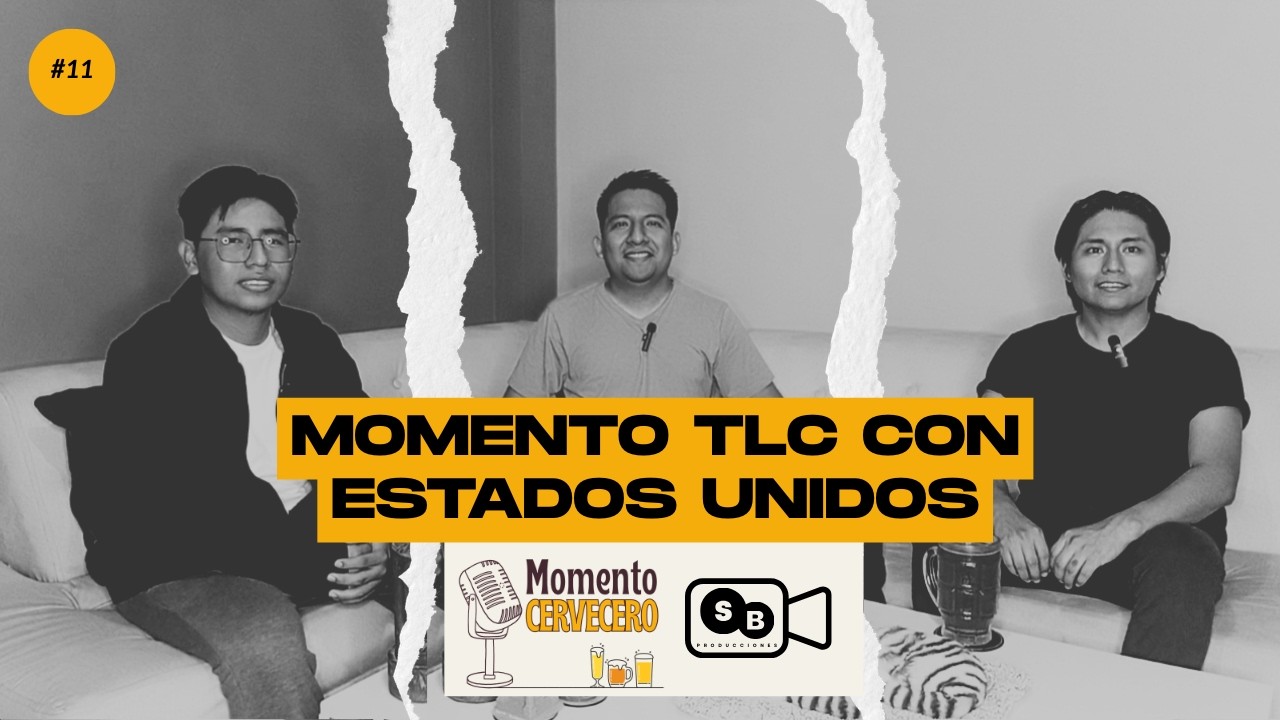 Momento Cervecero | Momento TLC con Estados Unidos – Explicando los tratados de libre comercio