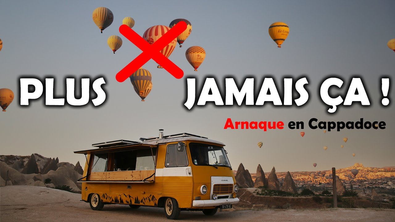 S2E12 : LA VÉRITÉ SUR LES CAPPADOCE ! #vanlife