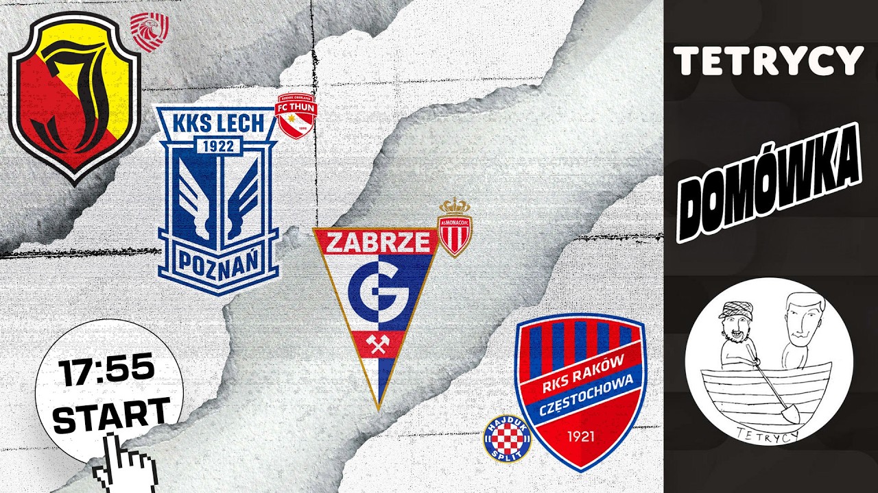 🔴DOM&Oacute;WKA: RAK&Oacute;W, LECH, G&Oacute;RNIK, JAGIELLONIA | Europa | Tetrycy