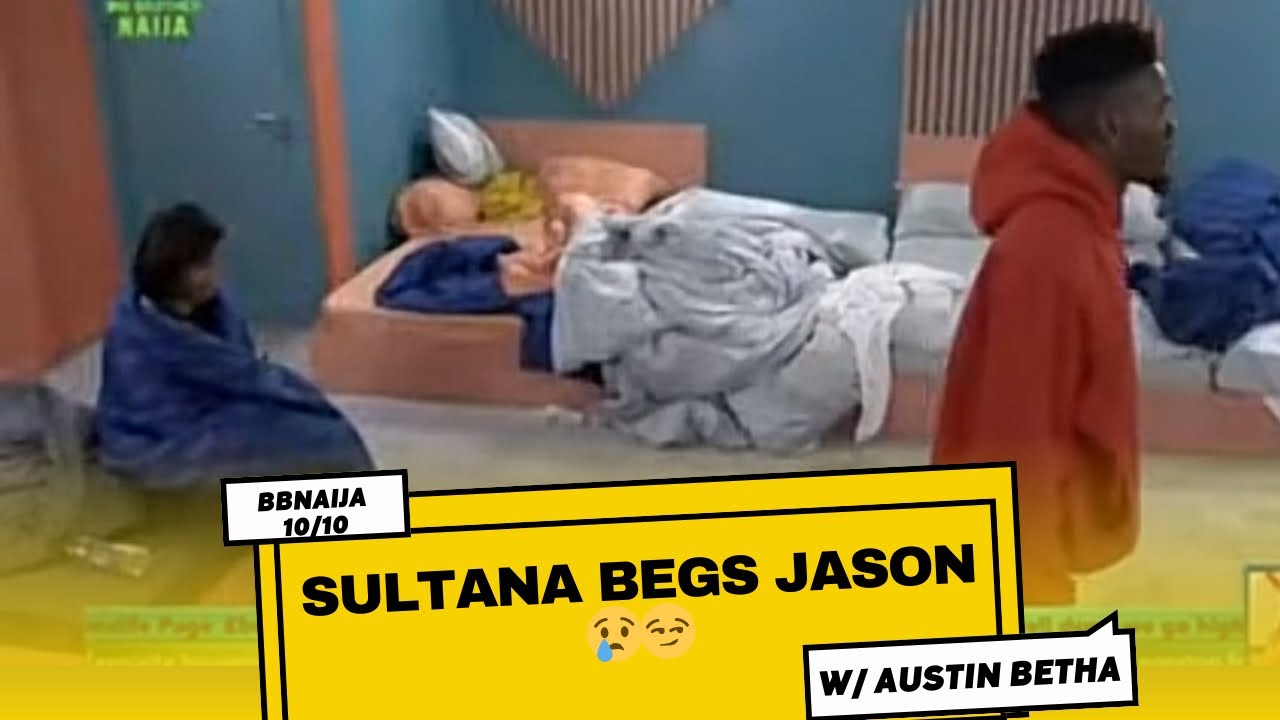 BBNaija 10/10: “I was scared” – Sultana Begs Jason Jae After Kiss With Koyin Exposed | Koyin vs Dede