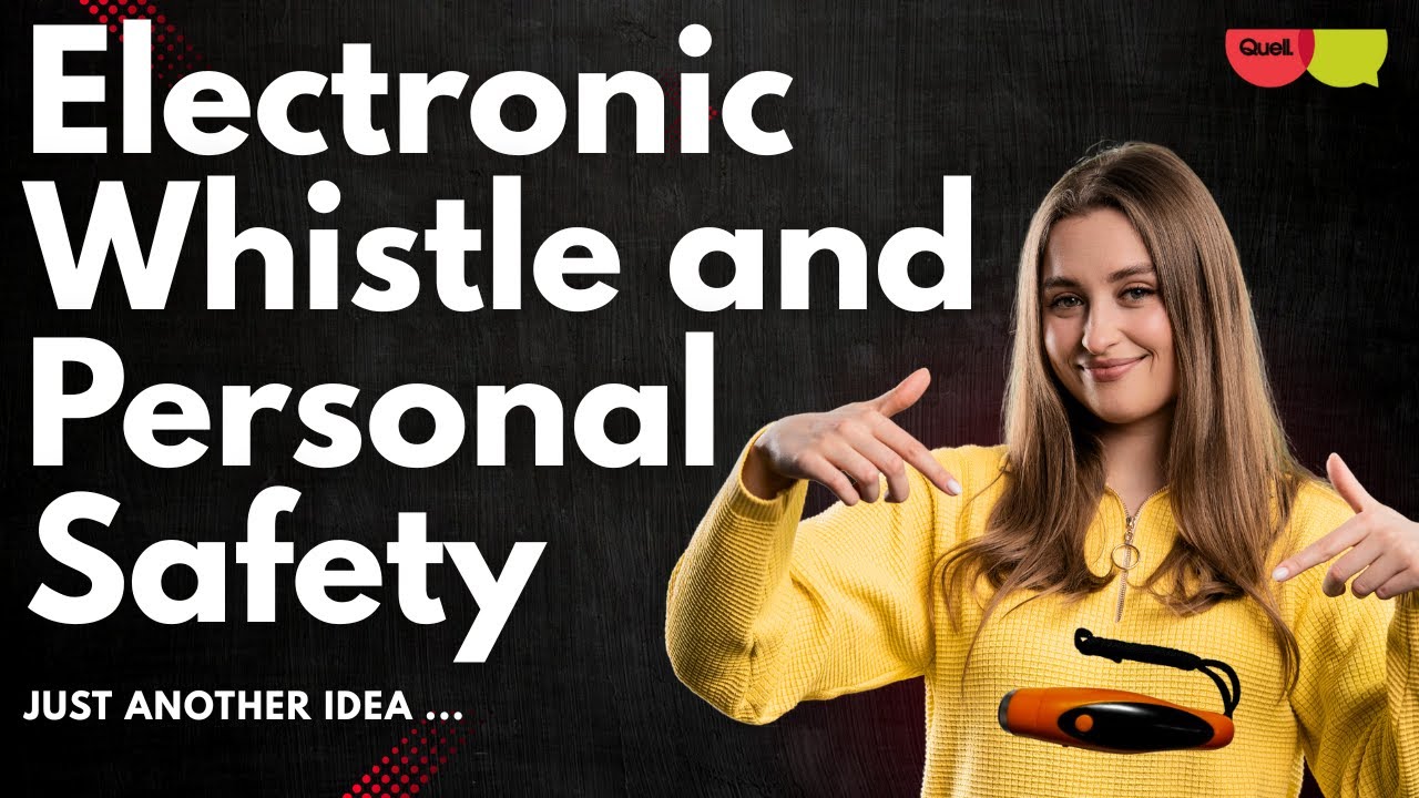 Electronic Whistle and Personal Safety