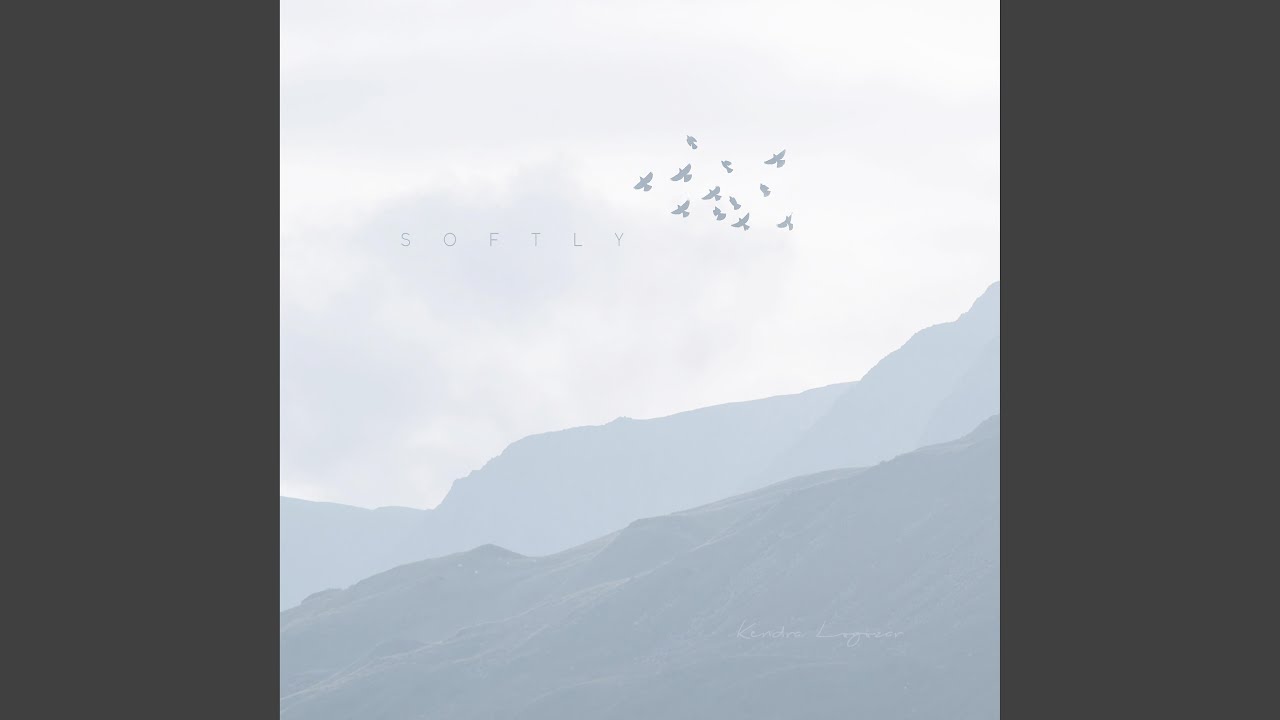 Softly