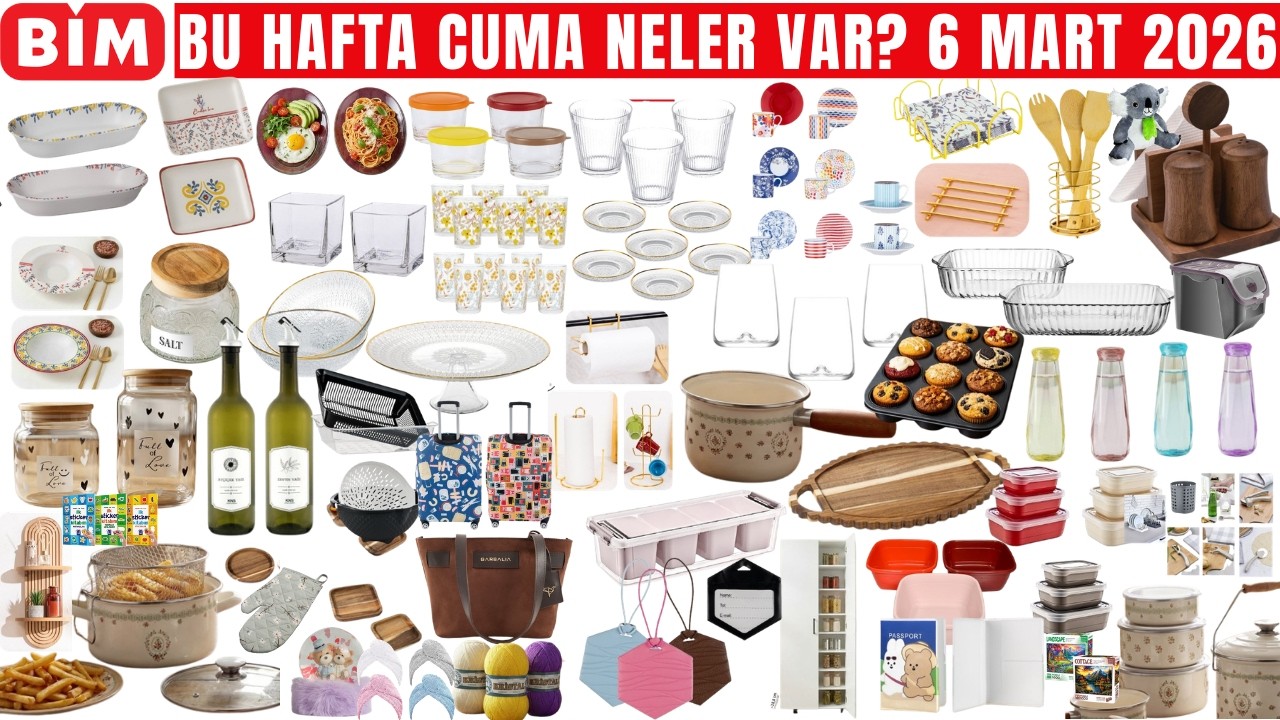 BU HAFTA CUMA BİM'DE NELER VAR ? BİM 6 MART 2026 MUTFAK ÇEYİZ AKTÜEL İNDİRİMLERİ RENGARENK