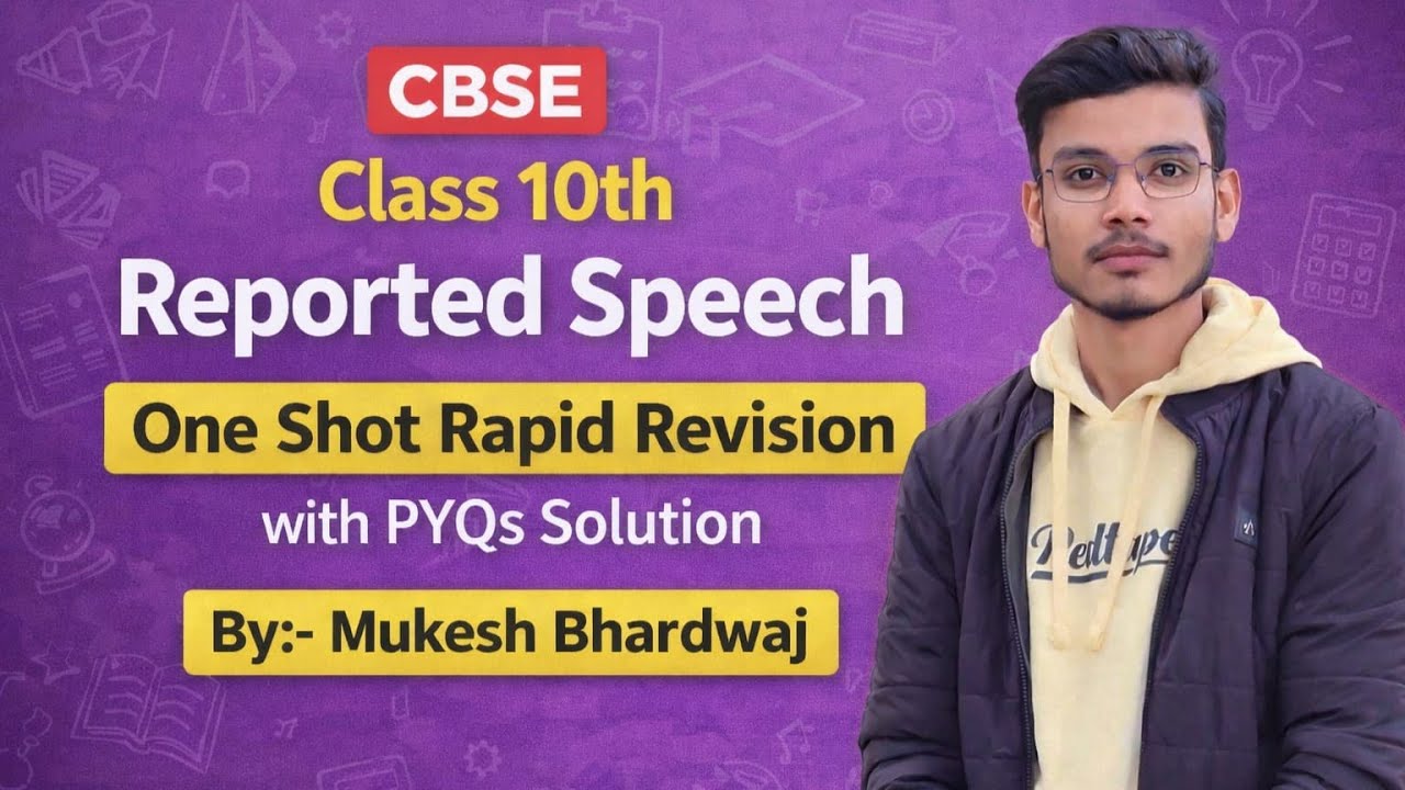 Reported Speech One Shot | Board Exam 2026 | Class 10 English | Rapid Revision + PYQs