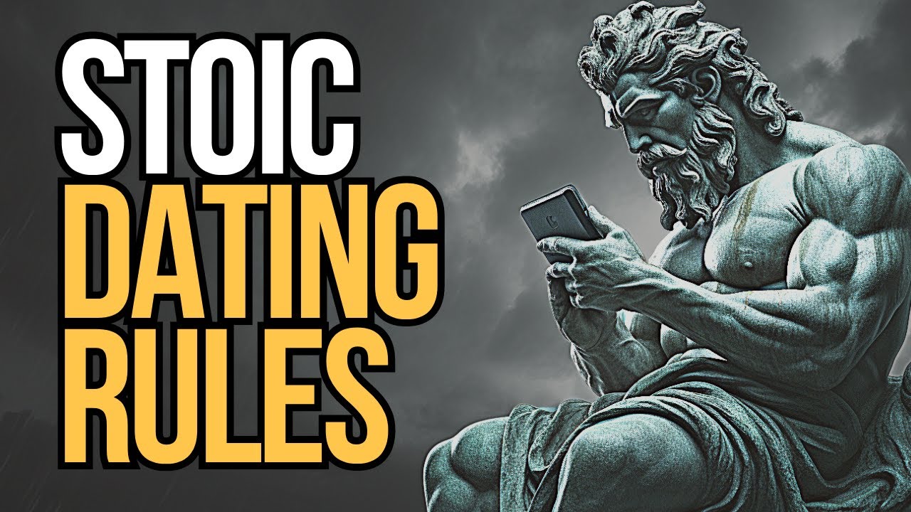 3 STOIC RULES For Navigating Modern DATING Apps