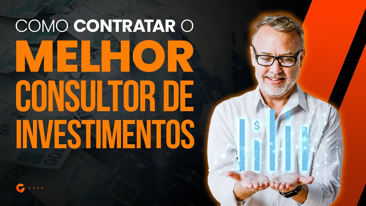 Como Contratar o MELHOR CONSULTOR DE INVESTIMENTOS | GuiaInvest