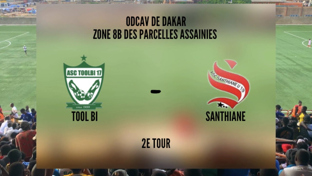 Résumé du match Tool bi / Santhiane _ Navétane zone 8B des Parcelles Assainies