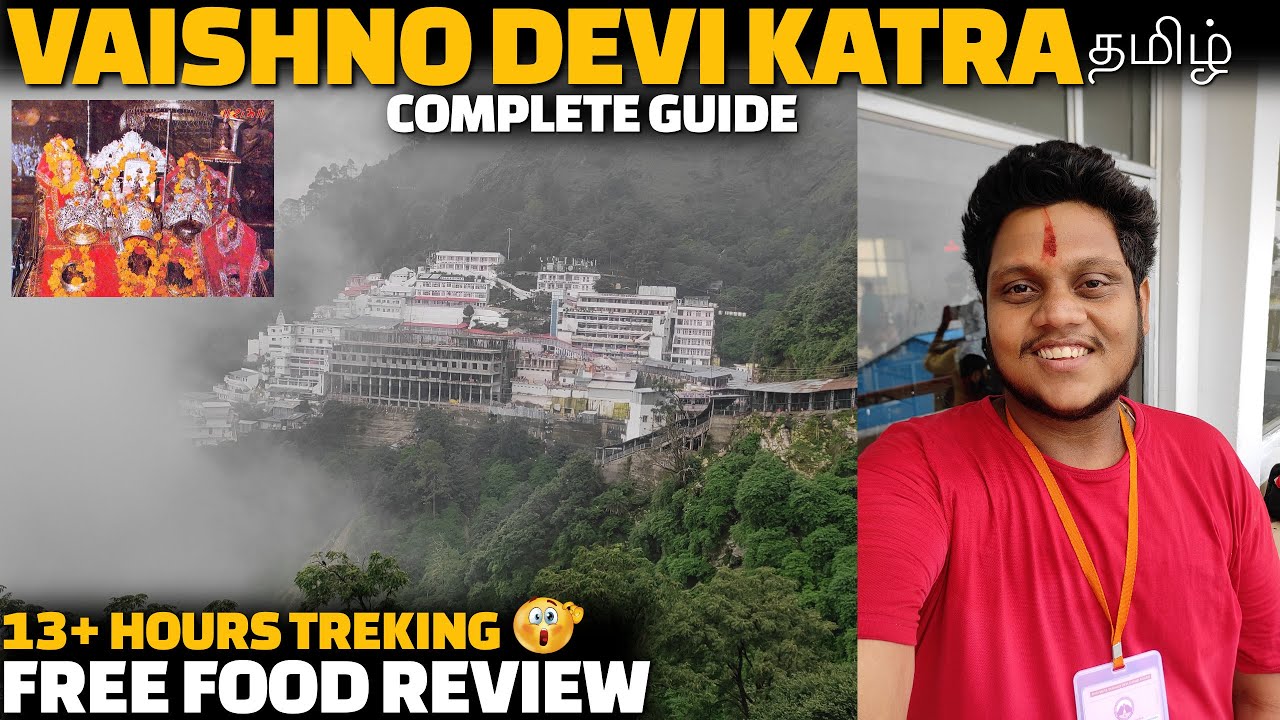 VAISHNO DEVI KATRA FREE FOOD REVIEW | Mata Vaishno Devi Yatra 2022 Tour Guide Tamil