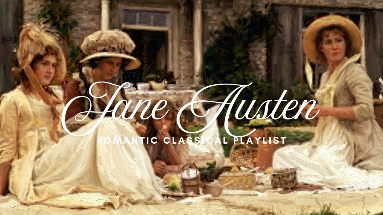 Jane Austen Inspired Classical Music Playlist | Romantic Regency Ambience