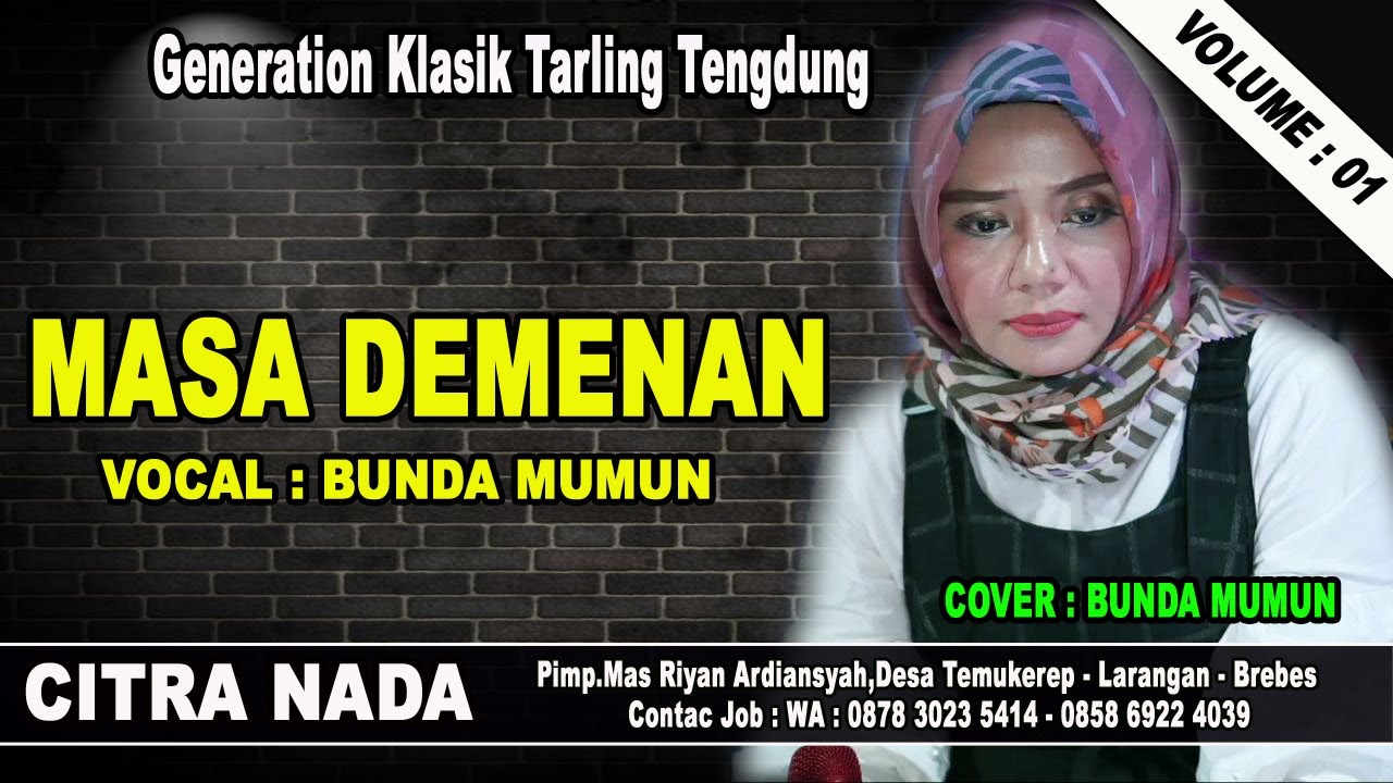 MASA DEMENAN ~ NENGSIH.S || TARLING TENGDUNG || CITRA NADA